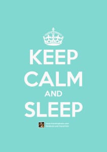 Keep Calm and sleep